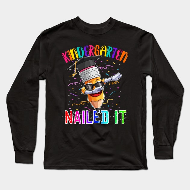 Dabbing Pencil Kindergarten Graduation Class 2021 Nailed It Long Sleeve T-Shirt by Ramadangonim